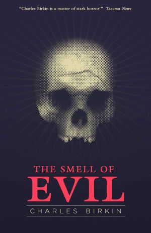 The Smell of Evil
