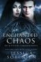 Enchanted Chaos Series · Sky & Foster's Complete Novel