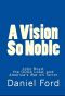 A Vision So Noble · John Boyd, the OODA Loop, and America's War on Terror