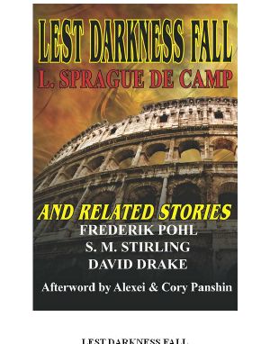 Lest Darkness Fall and Related Stories