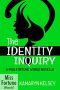 The Identity Inquiry