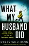 What My Husband Did · A Gripping Psychological Thriller With an Amazing Twist