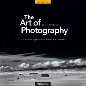 The Art of Photography · A Personal Approach to Artistic Expression