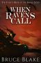 When Ravens Call: The Fourth Book in the Small Gods Epic Fantasy Series (The Books of the Small Gods 4)