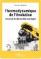 Thermodynamique De L'évolution