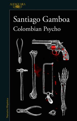 Colombian Psycho