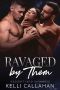 Ravaged by Them: A Dark MFM Romance (Descent Into Darkness Book 2)
