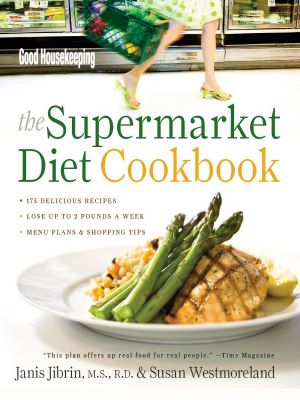 Good Housekeeping the Supermarket Diet Cookbook