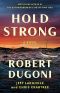 Hold Strong: A Novel