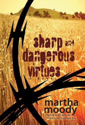 Sharp and Dangerous Virtues