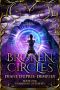 Broken Circles: Book One: Guardians of the Fey