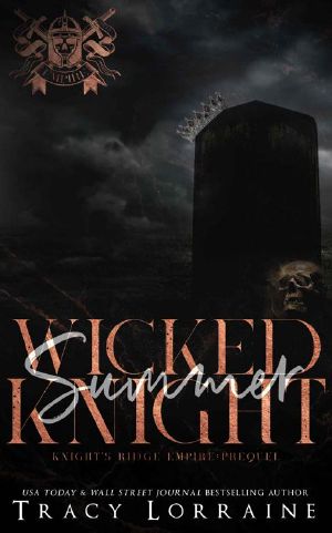 Wicked Summer Knight: A Dark High School Bully Romance