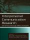 Interpersonal Communication Research