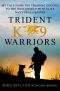 Trident K9 Warriors · My Tale From the Training Ground to the Battlefield With Elite Navy SEAL Canines