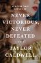 Never Victorious, Never Defeated