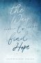 The way to find hope · Alina & Lars