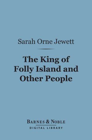 The King of Folly Island and Other People