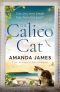 The Calico Cat · A Heart-Warming Novel About Self-Discovery