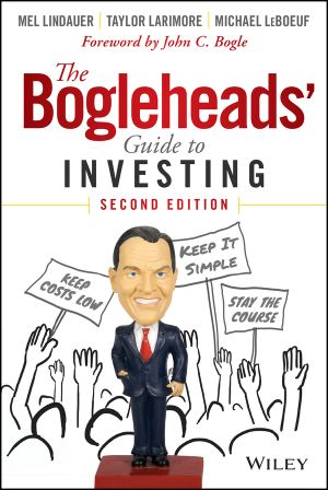 The Bogleheads' Guide to Investing · 2nd Edition, Second Edition