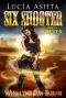 When the Sun Burns (Six Shooter and a Shifter Book 2)