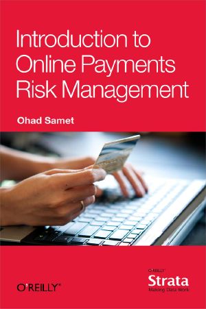 Introduction to Online Payments Risk Management