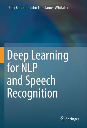 Deep Learning for NLP and Speech Recognition