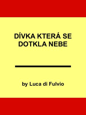 Dívka která se dotkla nebe