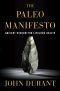 The Paleo Manifesto · Ancient Wisdom for Lifelong Health