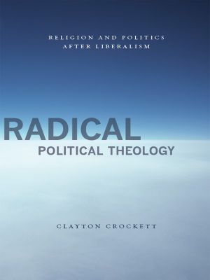 Radical Political Theology