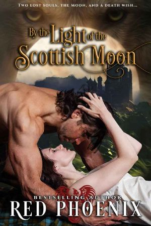 By the Light of the Scottish Moon - Unrated (My Kilted Wolf, #1)