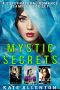 Mystic Secrets · A Supernatural Romance Sampler Box Set