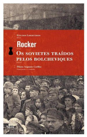 Os Sovietes Traídos Pelos Bolcheviques