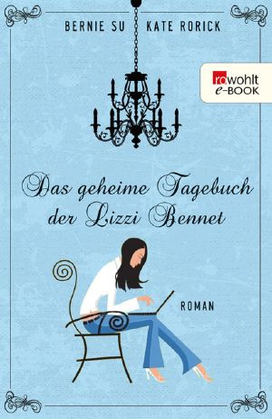 Das geheime Tagebuch der Lizzie Bennet