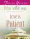 Love Is Patient