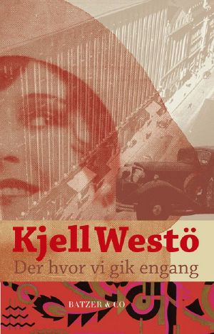 Der Hvor Vi Gik