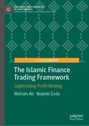 The Islamic Finance Trading Framework, Legitimizing Profit Making