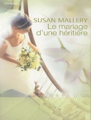 Le Mariage D'Une Héritière