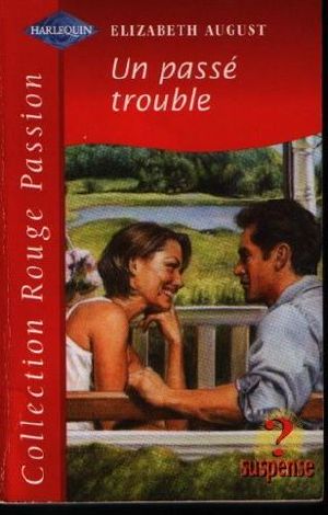Un Passé Trouble