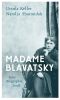 Madame Blavatsky · Eine Biographie