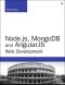 Node.js, MongoDB, and AngularJS Web Development (Developer's Library)