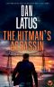 THE HITMAN’S ASSASSIN a gripping crime thriller you won’t want to put down