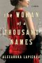 The Woman of a Thousand Names, A Novel