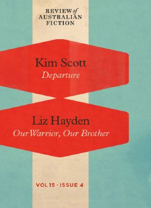 Review of Australian Fiction, Volume 15, Issue 4