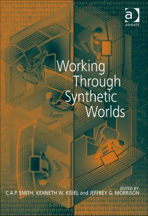 Working Through Synthetic Worlds