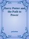 Harry Potter and the Path to Power