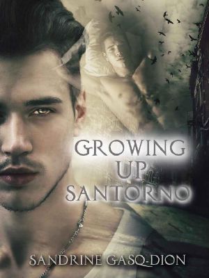 Growing Up Santorno · the Santorno Series