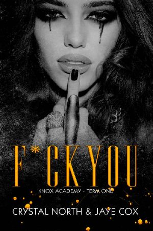 F*ck You · Knox Academy - Term One