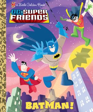 Batman! (DC Super Friends)