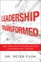 Leadership Transformed · How Ordinary Managers Become Extraordinary Leaders