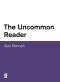 The Uncommon Reader